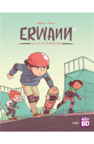 Erwann t1 - la loi du skatepar