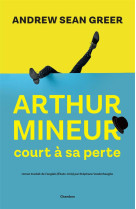 Arthur mineur court a sa perte