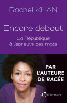 Encore debout - la republique