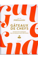 Gateaux de chefs