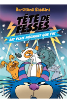 Les aventures de tete de fesse