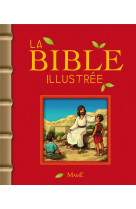 La bible illustree