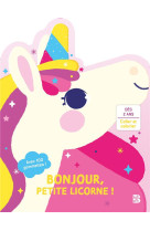 Bonjour, petite licorne !