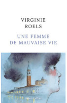 Une femme de mauvaise vie