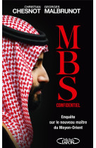 Mbs confidentiel - enquete sur