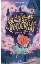 Bridget vanderpuff - tome 1 et