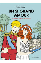 Un si grand amour - histoire d