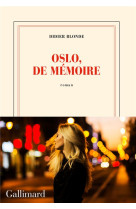 Oslo, de mémoire