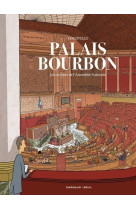 Palais bourbon, les coulisses