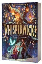 Les whisperwicks - tome 1 - le