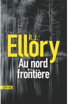 Au nord de la frontiere