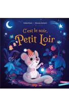 C-est le soir, petit loir