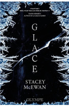 Glace - la trilogie des glaces