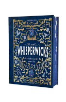 Les whisperwicks - tome 1 - le