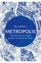 Metropolis - une histoire de l