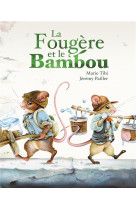 La fougere et le bambou