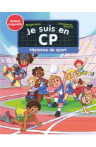 Je suis en cp - histoires de s