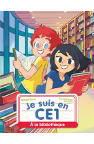 Je suis en ce1 - t02 - a la bi