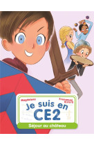 Je suis en ce2 - t03 - sejour