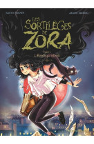 Les sortileges de zora - tome