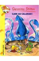 Geronimo stilton tome 56 : gare au calamar !