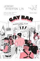 Gay bar - pourquoi nous sortio