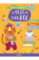 Le bloc de mon age (3-4 ans) -