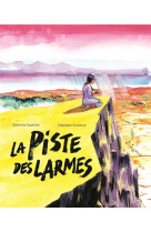 La piste des larmes