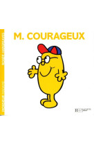 Monsieur courageux