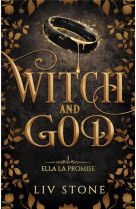 Witch and god - tome 1 - ella