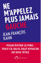 Ne m-appelez plus jamais gauch