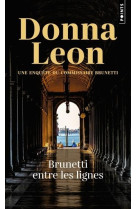 Brunetti entre les lignes - un