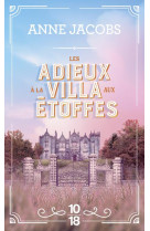 Les adieux a la villa aux etof