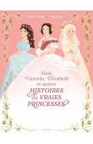 Histoires de vraies princesses