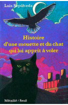 Histoire d'une mouette et du chat qui lui apprit a voler