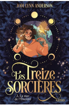 Les treize sorcieres, t2 : la