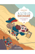 Astrid bromure t8 : comment fi