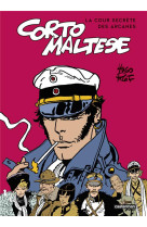 Corto maltese - la cour secret