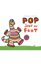 Pop joue au foot