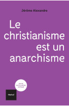 Le christianisme est un anarch