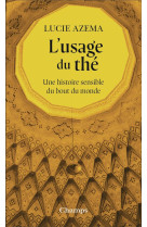 L-usage du the - une histoire