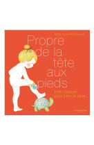 Propre de la tete aux pieds -