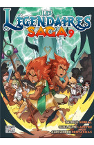 Les legendaires - saga t09