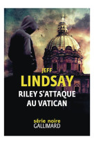 Riley s-attaque au vatican