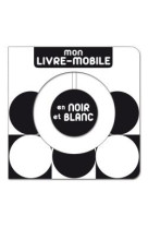 Mon livre-mobile en noir et bl