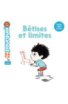 Betises et limites