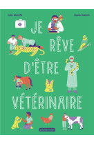 Je reve d-etre veterinaire