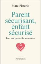 Parent securisant, enfant secu