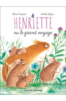 Henriette ou le grand voyage