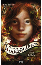 Woodwalkers - tome 3 le secret